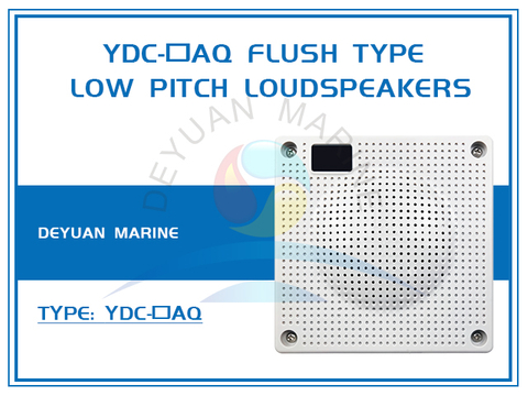 YDC-口AQ Flush Type Low Pitch Loudspeakers for Marine Public Address System
