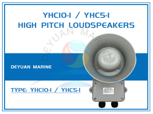 YHC10-1 / YHC5-1 High Pitch Loudspeakers for Marine Public Address System