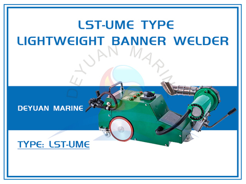 LST-UME Lightweight Banner Welder