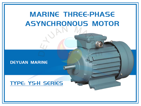YS-H Series Marine Three-Phase Asynchronous Motor