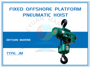 Fixed Offshore Platform Pneumatic Hoist