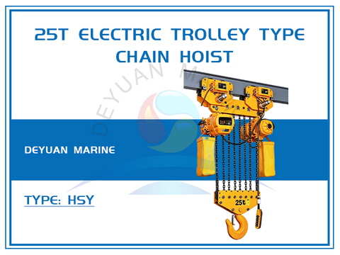 25t Electric Trolley Type Chain Hoist