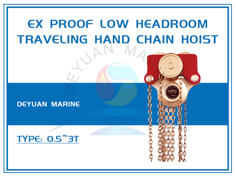 Explosion-Proof Low Headroom Traveling Hand Chain Hoist 