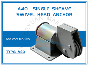 A40 Deck Mounted Single Sheave Swivel Head Anchor Fairlead