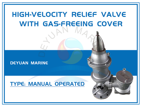 High-velocity Relief Valve with Gas-Freeing Cover