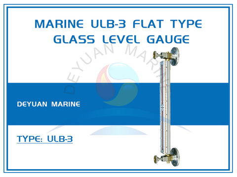 Marine ULB-3 Flat Type Glass Level Gauge