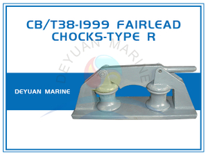 CB/T38-1999 Fairlead Chocks-Type R