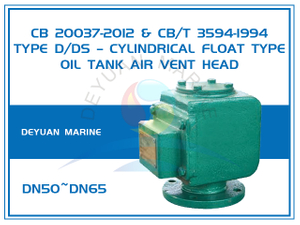 DN50 DN65 Cylindrical Float Type Marine Air Vent Head Type D,DS