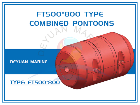 FT500*800 Type Combined Pontoons