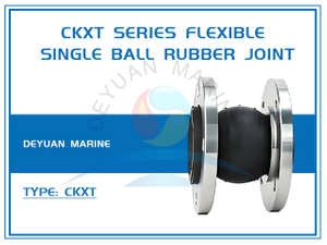 CKXT Series Flexible Single Ball Rubber Joint