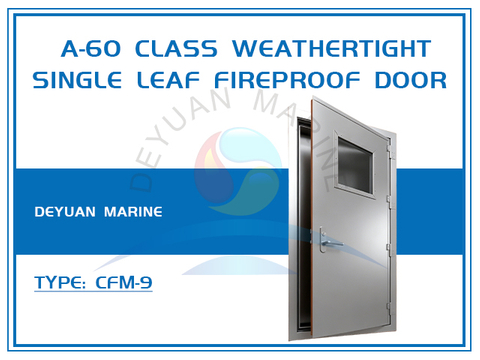 A-60 Class Weathertight Single Leaf Fireproof Door