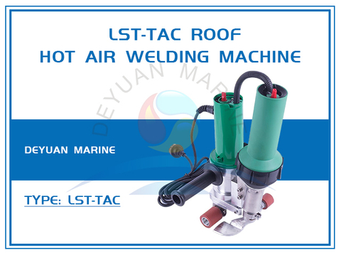 Semi-Automatic Roof Hot Air Welding Tool LST-TAC