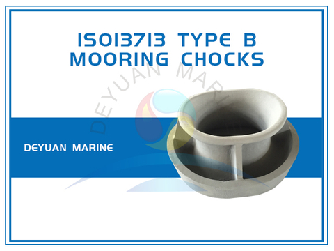 ISO13713 Bulwark Mounted Mooring Chocks Type B 